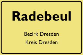 Ortsschild Radebeul, DDR