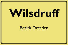 Ortsschild Wilsdruff, DDR