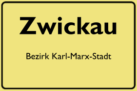 Ortsschild Zwickau, DDR